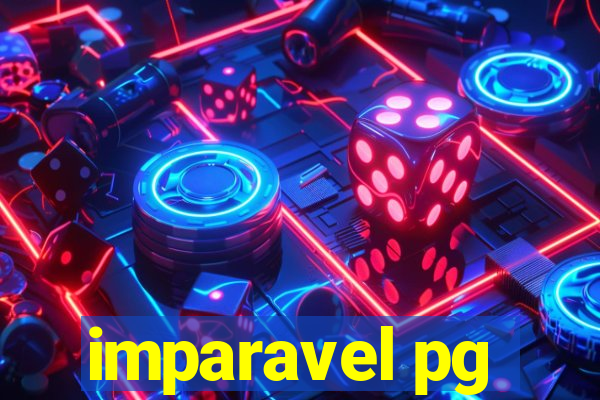 imparavel pg